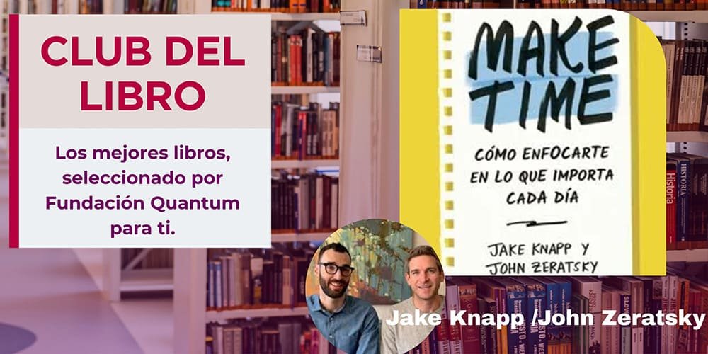 book-club-Make-Time-Cómo-enfocarte-en-lo-que-importa-cada-día